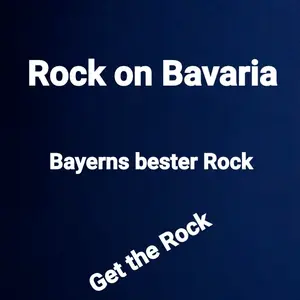 Rock on Bavaria